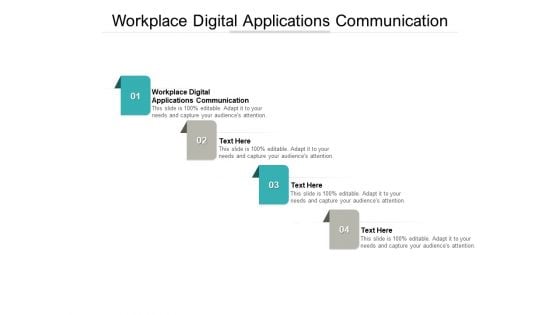 Workplace Digital Applications Communication Ppt PowerPoint Presentation Pictures Cpb Pdf