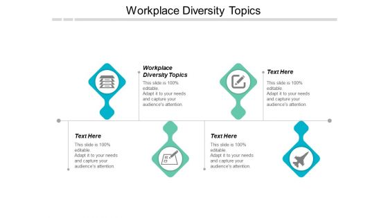 Workplace Diversity Topics Ppt PowerPoint Presentation Infographic Template Example Topics Cpb