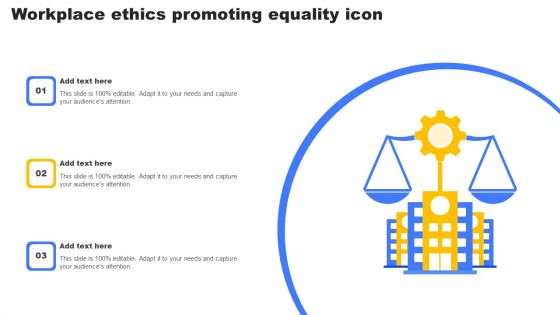 Workplace Ethics Promoting Equality Icon Themes PDF