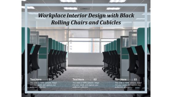 Workplace Interior Design With Black Rolling Chairs And Cubicles Ppt PowerPoint Presentation Model Shapes PDF