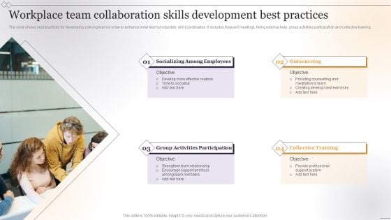 Workplace Team Collaboration Skills Development Best Practices Ideas PDF