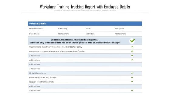 Workplace Training Tracking Report With Employee Details Ppt PowerPoint Presentation File Inspiration PDF