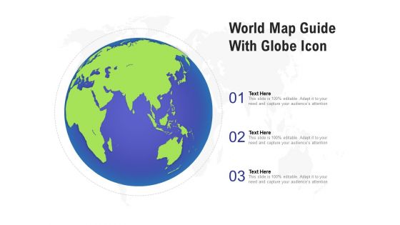 World Map Guide With Globe Icon Ppt PowerPoint Presentation Pictures Portrait PDF