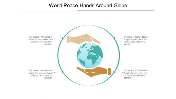 World Peace Hands Around Globe Ppt PowerPoint Presentation Portfolio Rules