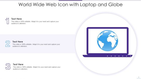 World Wide Web Icon Ppt PowerPoint Presentation Complete With Slides