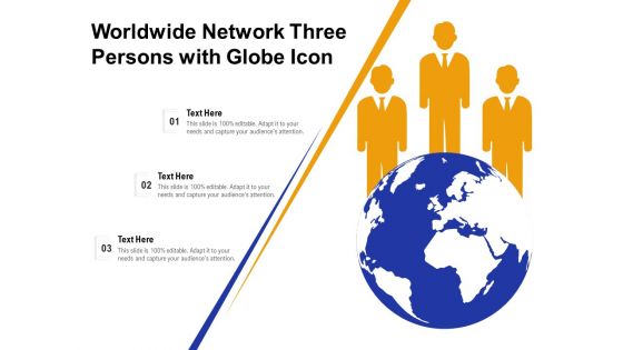 Worldwide Network Three Persons With Globe Icon Ppt PowerPoint Presentation Styles Microsoft PDF