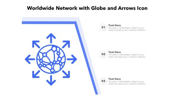 Worldwide Network With Globe And Arrows Icon Ppt PowerPoint Presentation Professional Format PDF