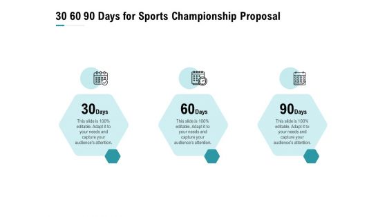 Worldwide Tournament 30 60 90 Days For Sports Championship Proposal Ppt Model Graphics Download PDF