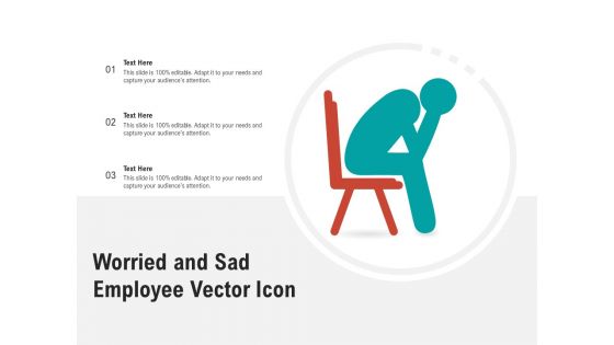 Worried And Sad Employee Vector Icon Ppt PowerPoint Presentation Summary Design Templates PDF