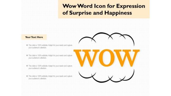 Wow Word Icon For Expression Of Surprise And Happiness Ppt PowerPoint Presentation Gallery Background Images PDF Wow Word Icon For Expression Of Surprise And Happiness Ppt PowerPoint Presentation Gallery Background Images PDF