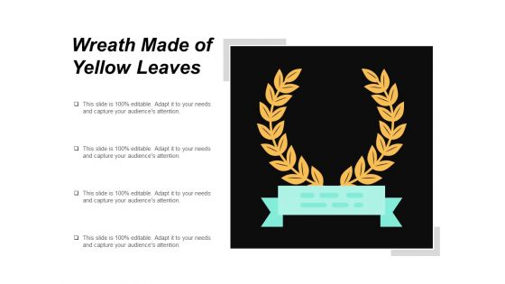 Wreath Made Of Yellow Leaves Ppt PowerPoint Presentation Ideas Master Slide