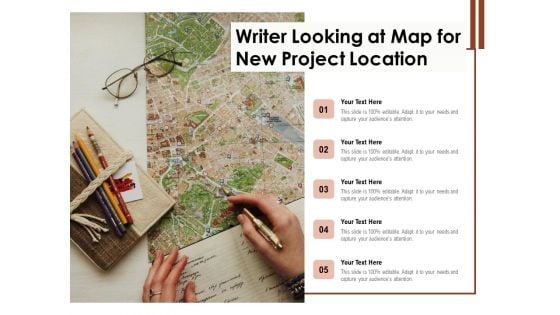 Writer Looking At Map For New Project Location Ppt PowerPoint Presentation Inspiration Styles PDF