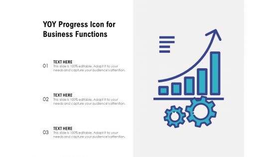 YOY Progress Icon For Business Functions Ppt PowerPoint Presentation File Show PDF