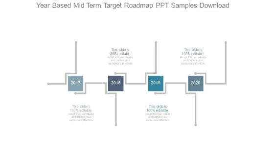 Year Based Mid Term Target Roadmap Ppt Samples Download