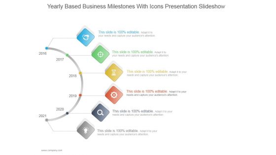 Yearly Based Business Milestones With Icons Ppt PowerPoint Presentation Shapes