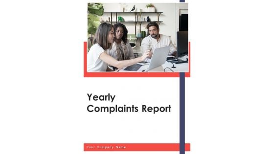 Yearly Complaints Report One Pager Documents Yearly Complaints Report One Pager Documents