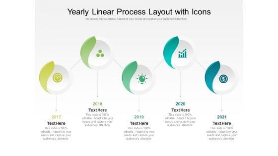 Yearly Linear Process Layout With Icons Ppt PowerPoint Presentation Gallery Templates PDF