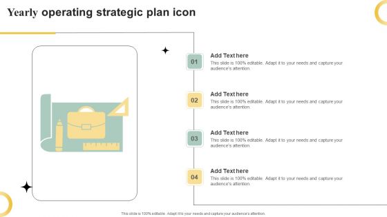 Yearly Operating Strategic Plan Icon Ppt PowerPoint Presentation File Show PDF