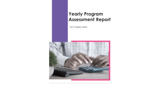 Yearly Program Assessment Report One Pager Documents