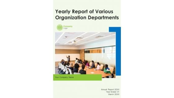 Yearly Report Of Various Organization Departments One Pager Documents