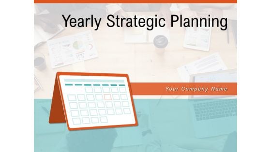 Yearly Strategic Planning Mission Growth Ppt PowerPoint Presentation Complete Deck Yearly Strategic Planning Mission Growth Ppt PowerPoint Presentation Complete Deck