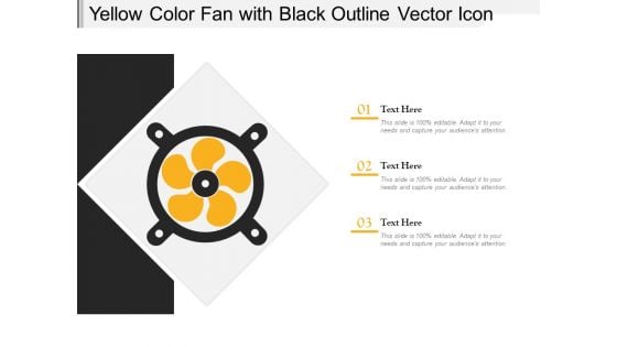 Yellow Color Fan With Black Outline Vector Icon Ppt PowerPoint Presentation Show Information PDF