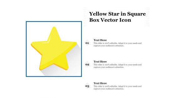 Yellow Star In Square Box Vector Icon Ppt PowerPoint Presentation Infographic Template Graphics