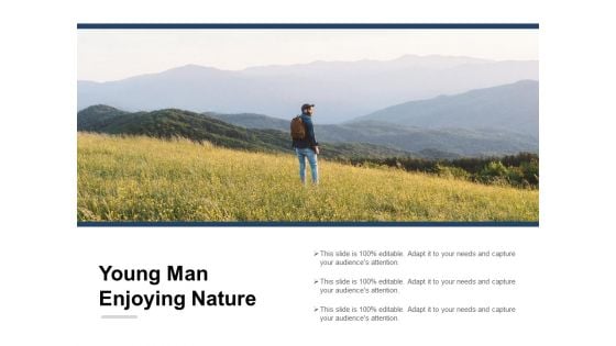 Young Man Enjoying Nature Ppt PowerPoint Presentation Icon Show