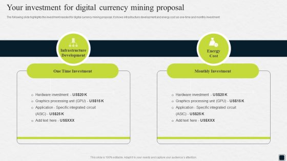 Your Investment For Digital Currency Mining Proposal Ppt Slides Graphic Tips PDF Your Investment For Digital Currency Mining Proposal Ppt Slides Graphic Tips PDF