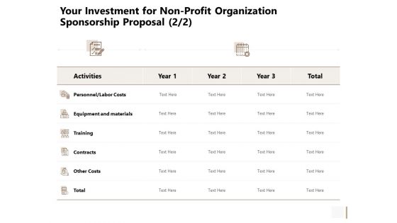 Your Investment For Non Profit Organization Sponsorship Proposal Labor Icons PDF