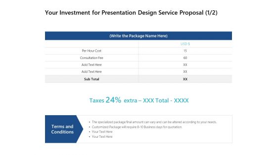 Your Investment For Presentation Design Service Proposal Ppt PowerPoint Presentation Ideas Styles