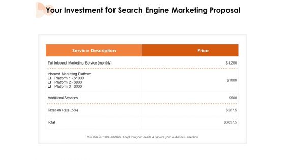 Your Investment For Search Engine Marketing Proposal Ppt PowerPoint Presentation Infographics Influencers PDF Your Investment For Search Engine Marketing Proposal Ppt PowerPoint Presentation Infographics Influencers PDF