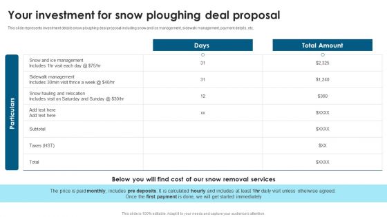 Your Investment For Snow Ploughing Deal Proposal Ppt Infographic Template Influencers PDF Your Investment For Snow Ploughing Deal Proposal Ppt Infographic Template Influencers PDF