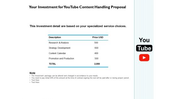 Your Investment For Youtube Content Handling Proposal Ppt PowerPoint Presentation Professional Graphics Download