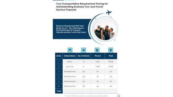 Your Transportation Requirement Pricing For Administrating Business Tour And Travel Service Proposal One Pager Sample Example Document Your Transportation Requirement Pricing For Administrating Business Tour And Travel Service Proposal One Pager Sample Example Document
