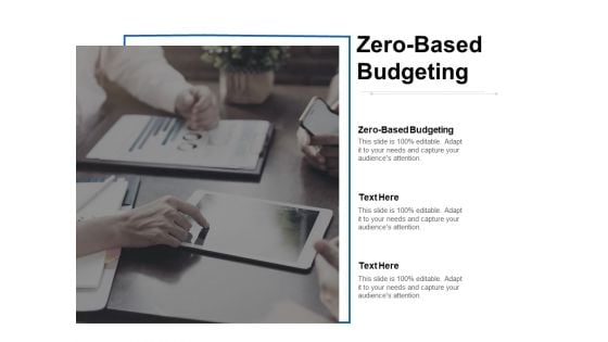 Zero Based Budgeting Ppt PowerPoint Presentation Pictures Ideas Cpb