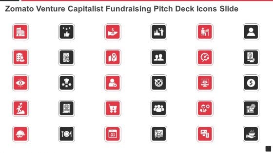 Zomato Venture Capitalist Fundraising Pitch Deck Icons Slide Slides PDF