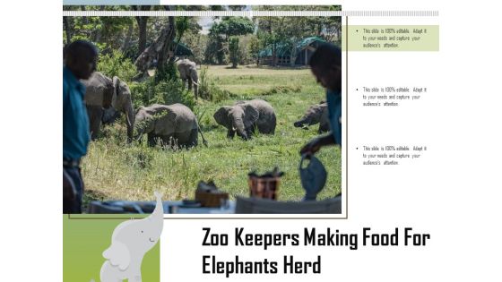 Zoo Keepers Making Food For Elephants Herd Ppt PowerPoint Presentation Model Background PDF