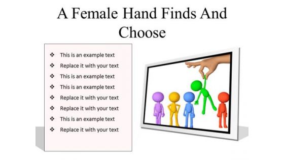 A Female Hand Finds And Choose Metaphor PowerPoint Presentation Slides F
