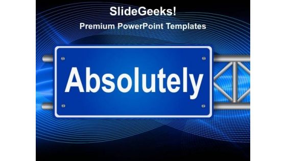 Absolutely Signpost Metaphor PowerPoint Templates And PowerPoint Themes 0212