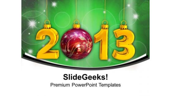 Abstract Background For New Year 2013 PowerPoint Templates Ppt Backgrounds For Slides 0513 Abstract Background For New Year 2013 PowerPoint Templates Ppt Backgrounds For Slides 0513