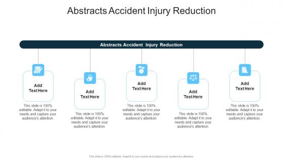Abstracts Accident Injury Reduction In Powerpoint And Google Slides Cpb Abstracts Accident Injury Reduction In Powerpoint And Google Slides Cpb