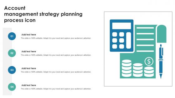Account Management Strategy Planning Process Icon PPT Example SS