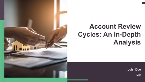 Account Review Cycles An In Depth Analysis PPT Designs AT