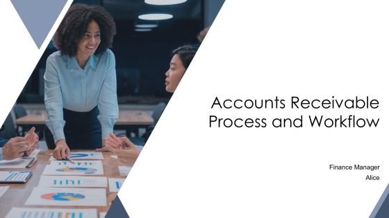 Accounts Receivable Process And Workflow PPT Presentation AT