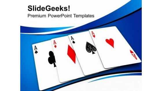 Ace Cards Placed Together Entertainment PowerPoint Templates Ppt Backgrounds For Slides 0313