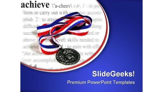 Achieve Medal Success PowerPoint Templates And PowerPoint Backgrounds 0711