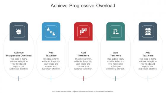 Achieve Progressive Overload In Powerpoint And Google Slides Cpb Achieve Progressive Overload In Powerpoint And Google Slides Cpb