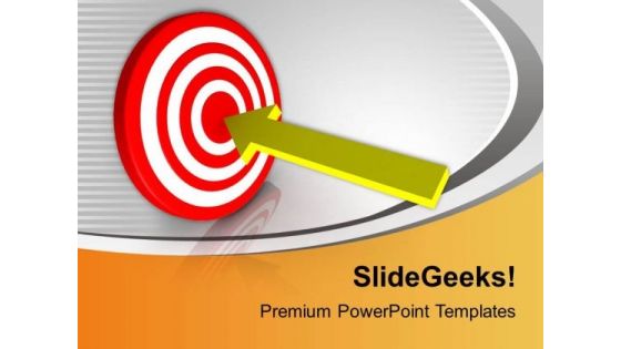Achieve Your Target Business PowerPoint Templates Ppt Backgrounds For Slides 0413