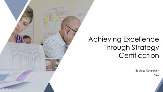 Achieving Excellence Through Strategy Certification PPT Information AT